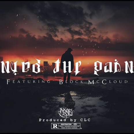 Numb The Pain ft. Block McCloud | Boomplay Music