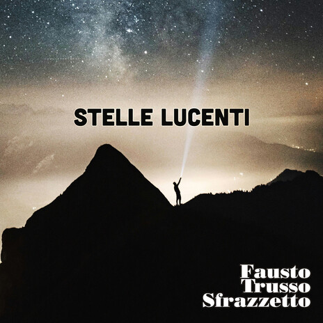 Stelle Lucenti | Boomplay Music