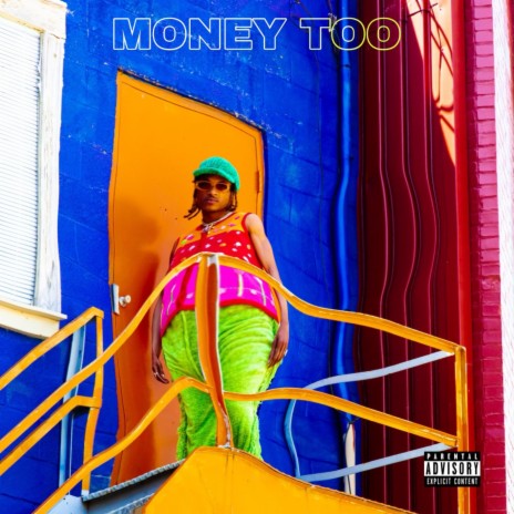 MONEY TOO | Boomplay Music