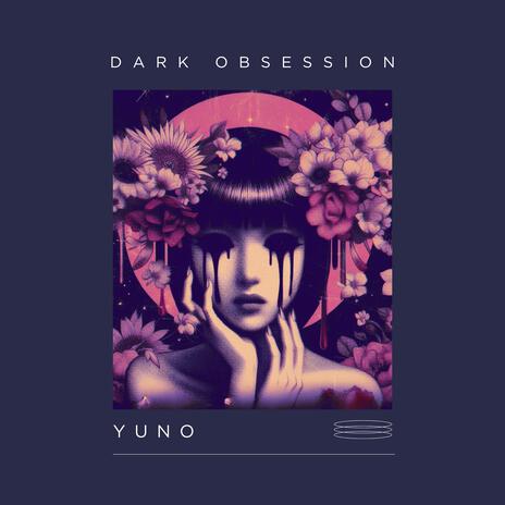 Dark Obsession | Boomplay Music
