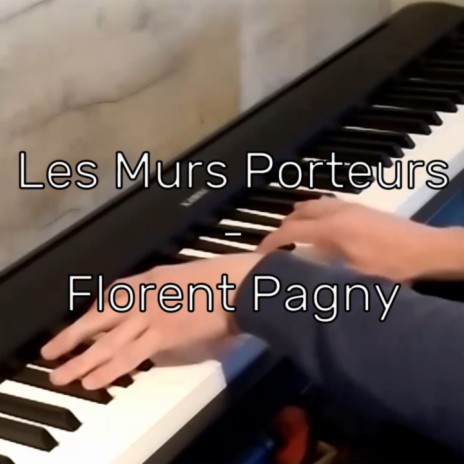 Les Murs Porteurs - Florent Pagny (by Lusicas) | Boomplay Music