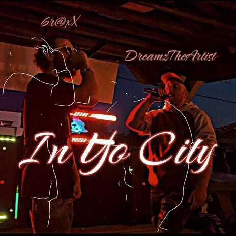 In Yo City ft. 6r@xX | Boomplay Music