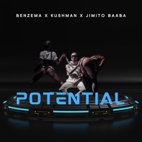Potential ft. Kushman & Jimito Baaba | Boomplay Music
