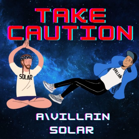 Take Caution (feat. Solar)