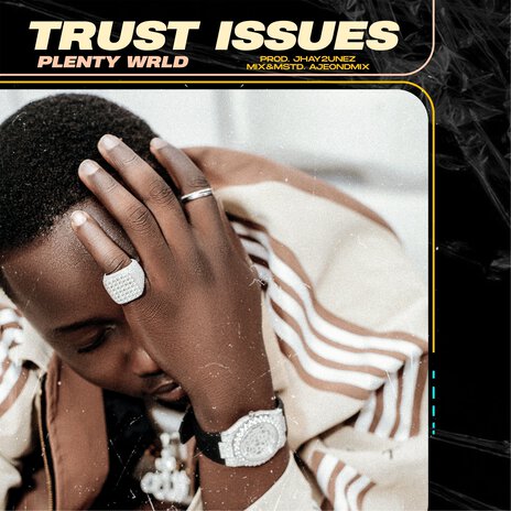 Trust Issues | Boomplay Music