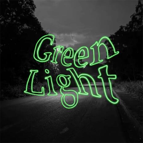 Green Light ft. Scotty Maverick | Boomplay Music