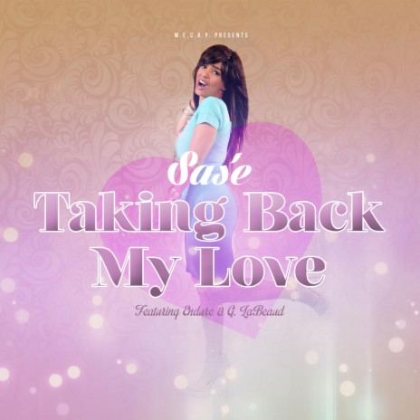 Taking Back My Love (feat. G. LaBeaud) (redux version) | Boomplay Music