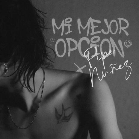 Mi mejor opción | Boomplay Music