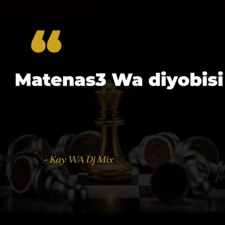 Matenas3 Wa Diyobisi | Boomplay Music