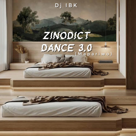 Zinodict Dance 3.0 (Mapariwo) | Boomplay Music