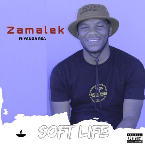 Softlife (Special Version) ft. Yanga RSA | Boomplay Music