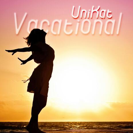 Vacational | Boomplay Music