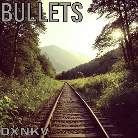 Bullets | Boomplay Music