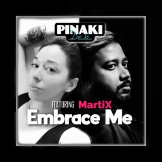 Embrace Me (feat. Marti-X)