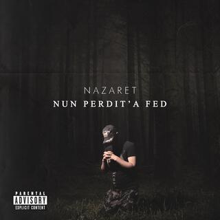 Nun perdit a fed ft. Gore Ocean lyrics | Boomplay Music