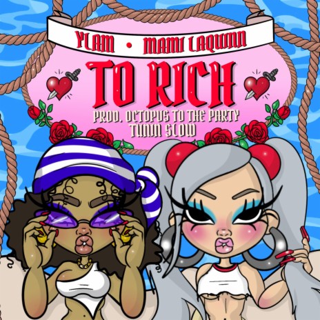To Rich ft. Ylam, Octopvs To The Party & Tunin Slow