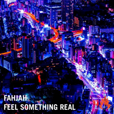 Feeling Something Real (Original Mix)