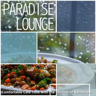 Comfortable Cafe Time with the Rhythm of Raindrops