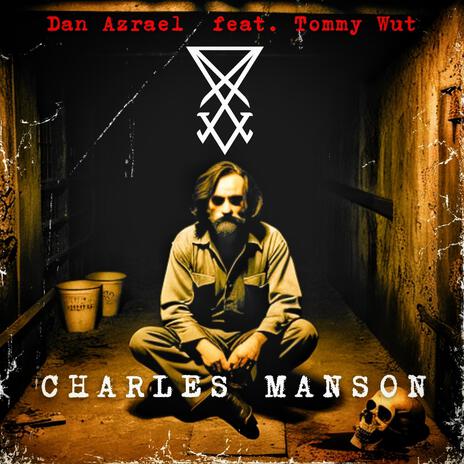 Charles Manson ft. Tommy Wut | Boomplay Music