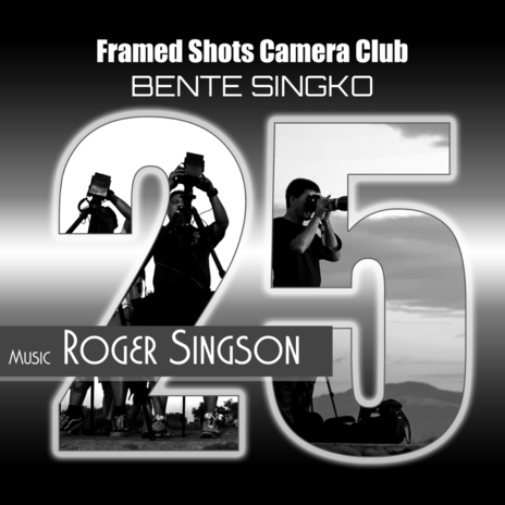 Framed Shots Camera Club Bente Singko | Boomplay Music