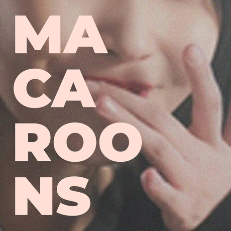 macaroons | Boomplay Music