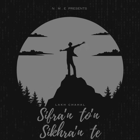 Sifran ton Sikhran te | Boomplay Music