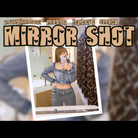 Mirror Shot | Boomplay Music