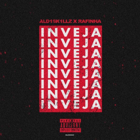 Inveja ft. Rafinha | Boomplay Music