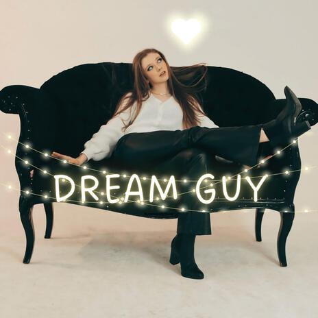 Dream Guy | Boomplay Music