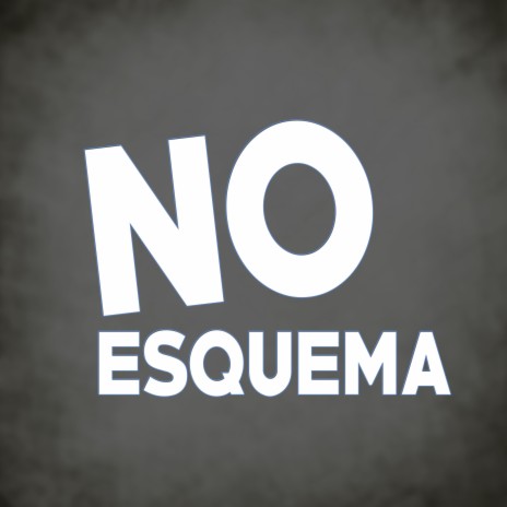 No Esquema | Boomplay Music