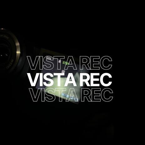 VISTA REC | Boomplay Music