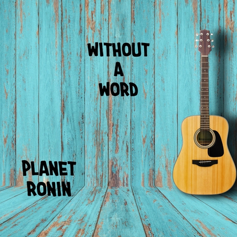 Without a Word | Boomplay Music