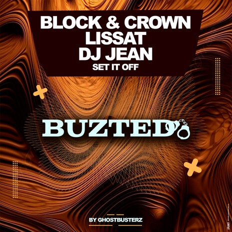 Set It Off ft. Block & Crown & Lissat | Boomplay Music