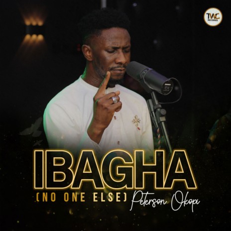 Ibagha (No One Else)