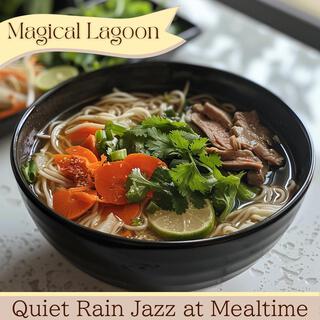 Quiet Rain Jazz at Mealtime