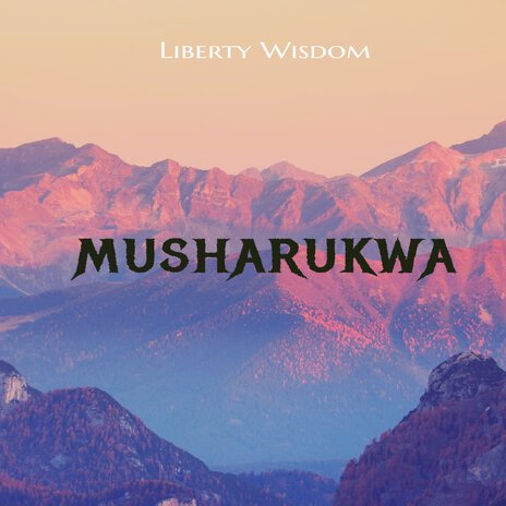 Musharukwa | Boomplay Music