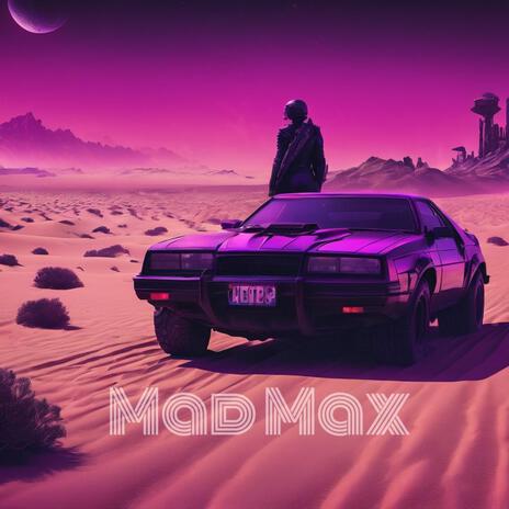 MAD MAX | Boomplay Music