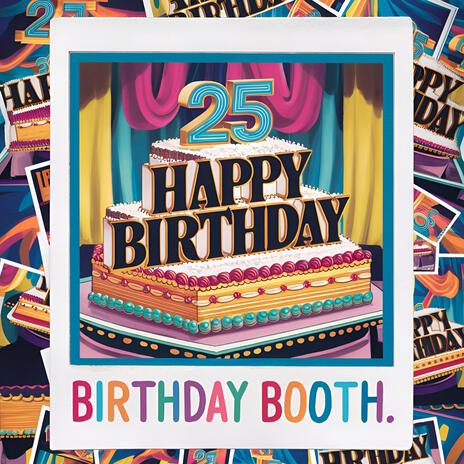 Happy 25th Birthday | Boomplay Music