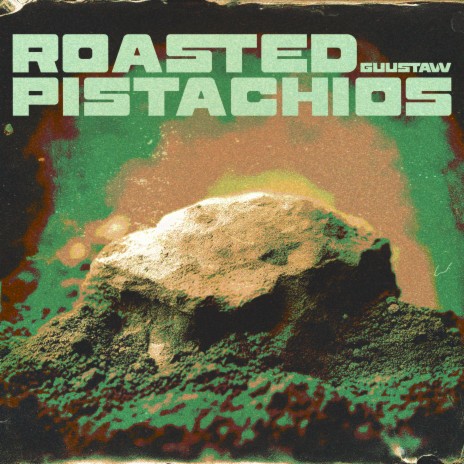 Roasted Pistachios | Boomplay Music