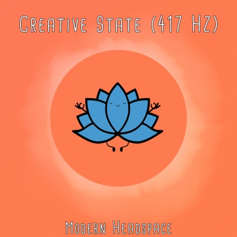 Creative State (417 HZ) | Boomplay Music