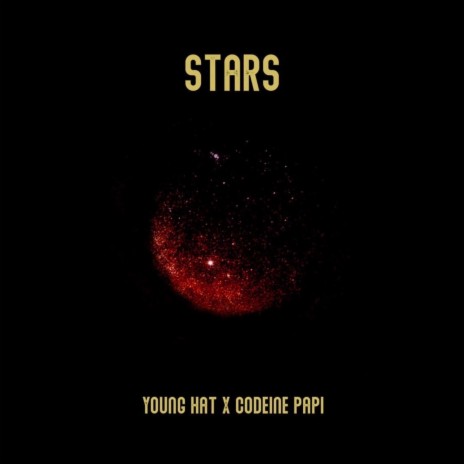 Stars (feat. Codeine Papi) | Boomplay Music