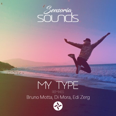 My Type (Bruno Motta, Di Mora Remix) ft. Di Mora & Edi Zerg | Boomplay Music