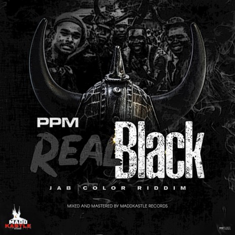 Real Black ft. PPM | Boomplay Music