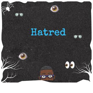 Hatred