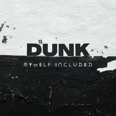 Dunk | Boomplay Music