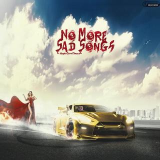 No More Sad Songs