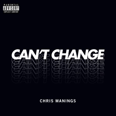 Can’t Change | Boomplay Music