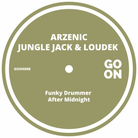 Funky Drummer (Original Mix) ft. Jungle Jack & Loudek