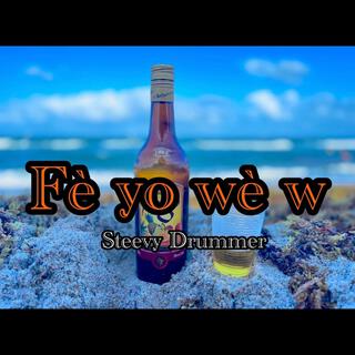 Fè yo wè w lyrics | Boomplay Music