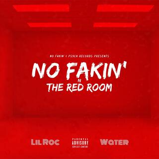 No Fakin n The Red Room